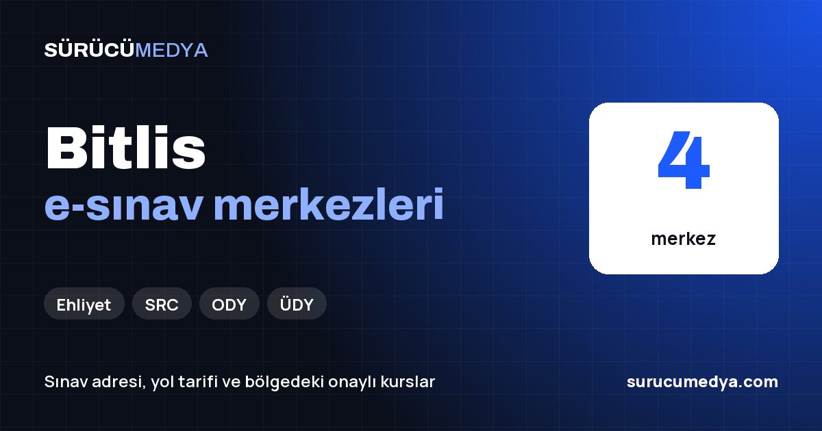 Bitlis e-sınav merkezleri paylaşım görseli
