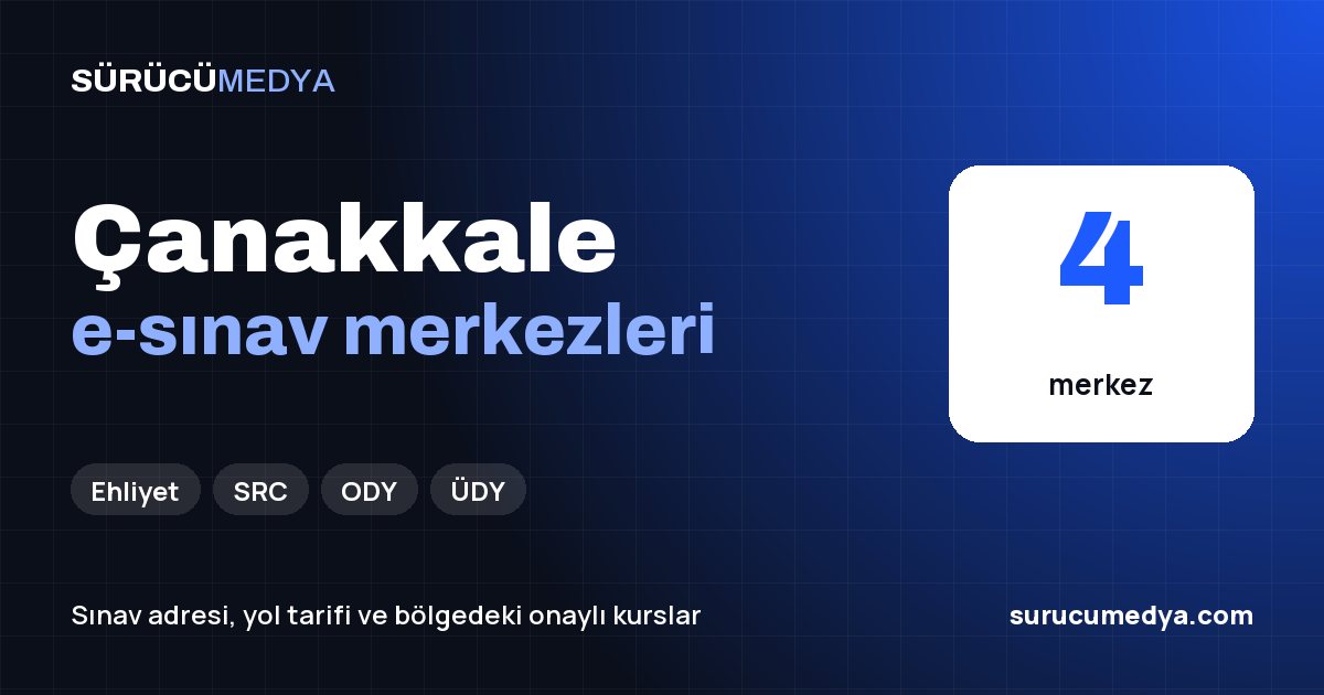 Çanakkale e-sınav merkezleri paylaşım görseli