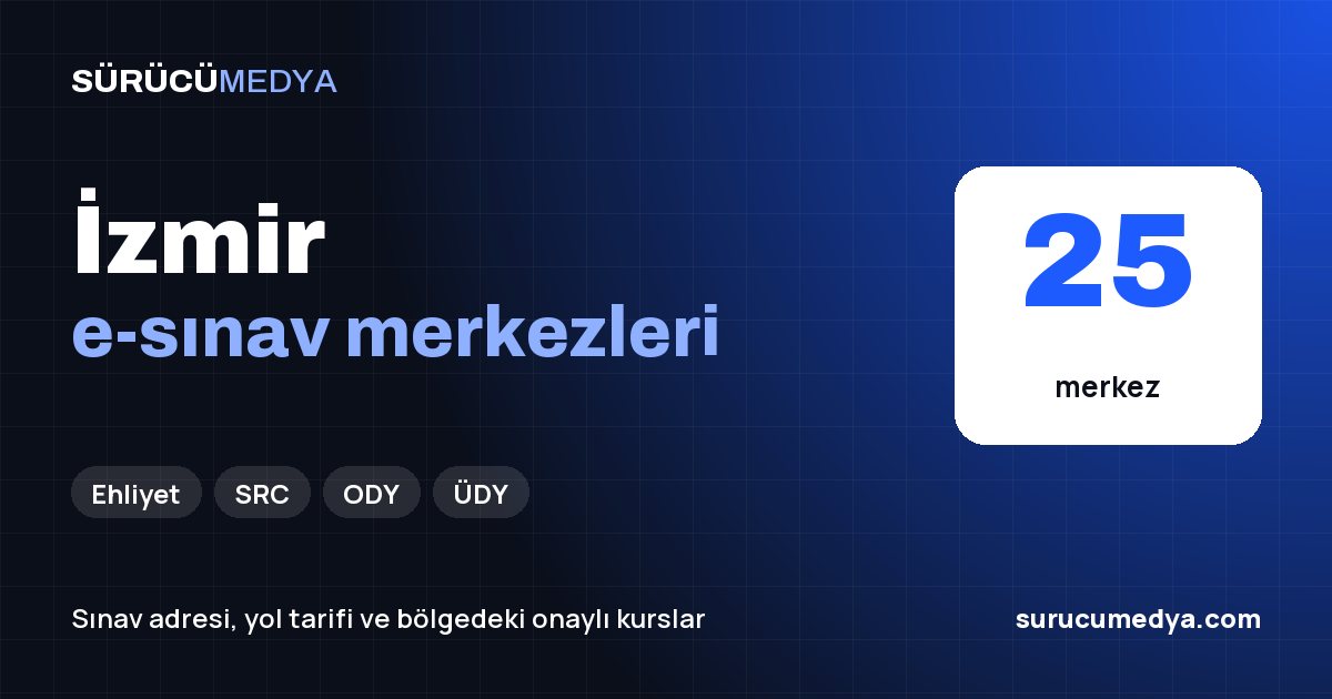 İzmir e-sınav merkezleri paylaşım görseli