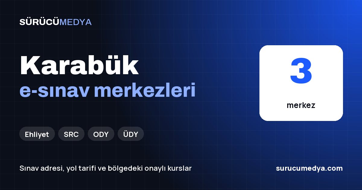 Karabük e-sınav merkezleri paylaşım görseli