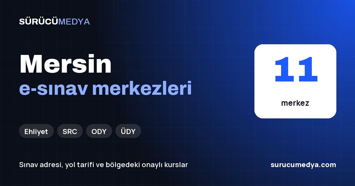 Mersin e-sınav merkezleri paylaşım görseli