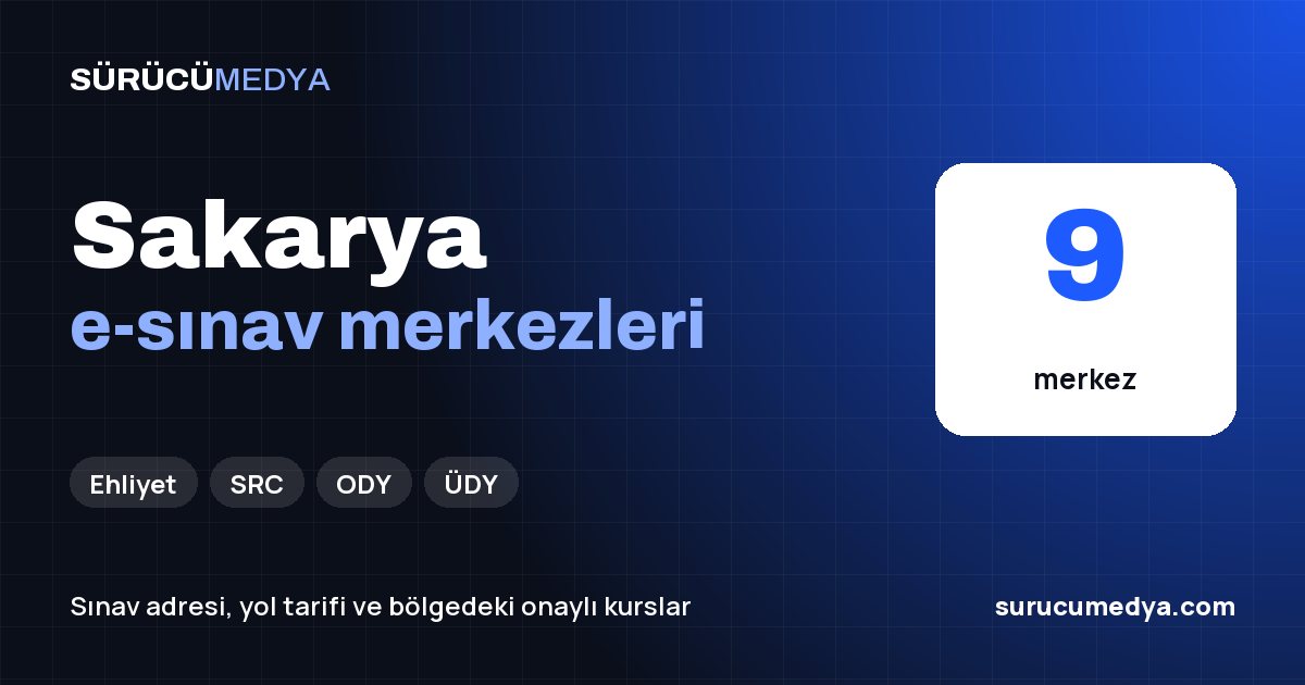 Sakarya e-sınav merkezleri paylaşım görseli